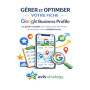 Guide Pratique pour Optimiser Votre Fiche Google Business Profile