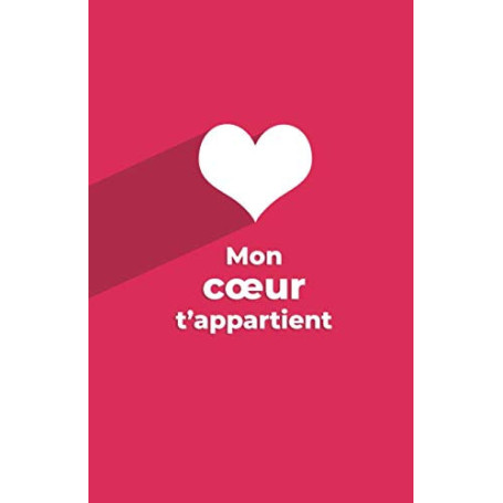 Mon cœur t'appartient : Journal romantique pour couples avec jeux de questions