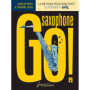 Saxophone Go ! - Guide Pratique pour Musiciens