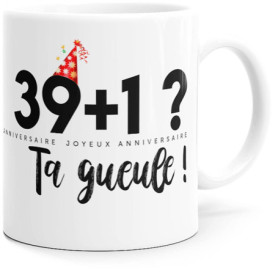 Mug Anniversaire 40 Ans Humoristique - Idée Cadeau Original