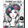 Livre de coloriage enchanté pour filles dès 8 ans - 50 motifs créatifs