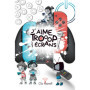 J'AIME TROOOP LES ÉCRANS ! - Un livre éducatif pour enfants