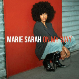 On My Way - Album de Sarah Marie en URBAIN/SOUL
