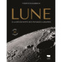 La Lune : Voyage au cœur des paysages lunaires