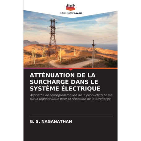 Atténuation de la Surcharge dans les Systèmes Électriques - Éditions Notre Savoir