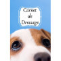 Carnet de Dressage pour Chien et Chiot - Suivi de l'Apprentissage Canin