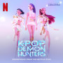 Bande Originale KPop Demon Hunters - Film Netflix
