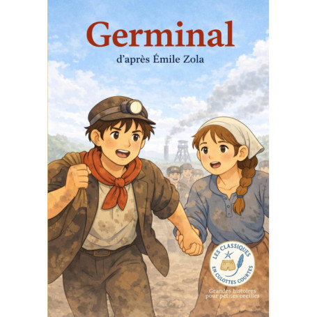 Germinal pour Enfants : Une Histoire de Courage et d'Espoir