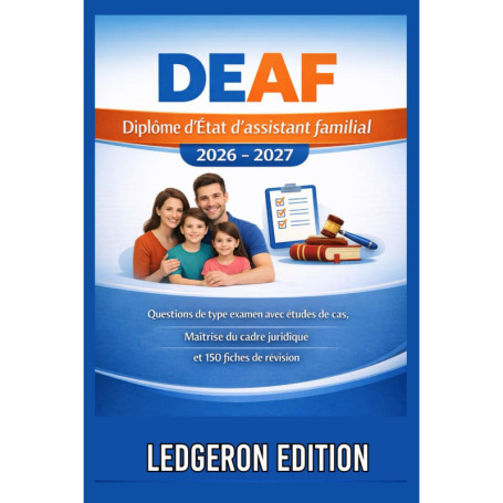 Guide complet pour le Diplôme d'État d'assistant familial DEAF 2026-2027