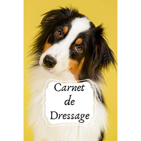 Carnet de Dressage pour Chien et Chiot - Suivi de l'Apprentissage Canin