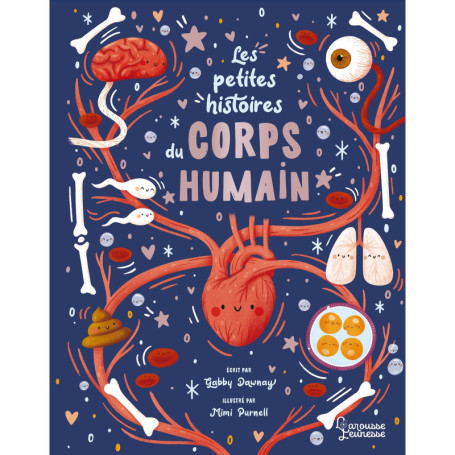 Les petites histoires du corps humain