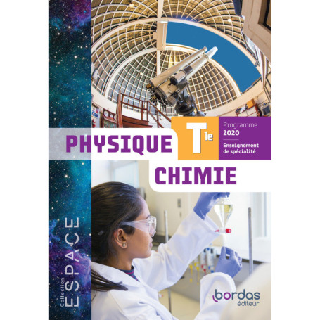 ESPACE Physique Chimie spécialité Tle 2020 Manuel de l'élève