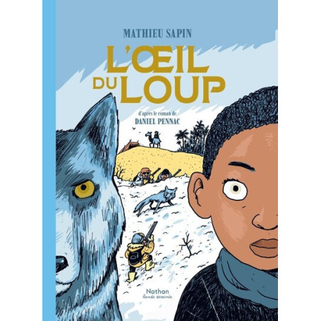 L'oeil du loup - Adaptation en BD de Daniel Pennac