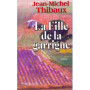 La fille de la garrigue