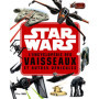 STAR WARS - L'encyclopédie des Star Fighters et autres véhicules