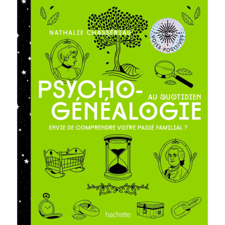 Psychogénéalogie au quotidien