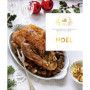 Noël - Recettes traditionnelles pour des fêtes conviviales