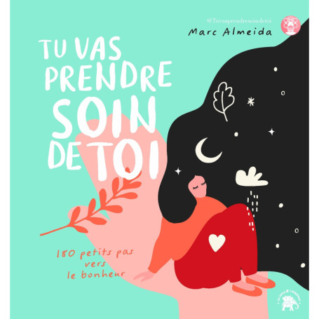 Tu vas prendre soin de toi