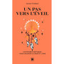 Un pas vers l'éveil