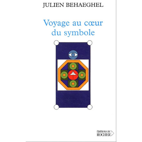 Voyage au coeur du symbole