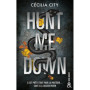 Hunt Me Down