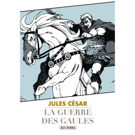 La Guerre des Gaules - Manga Adaptation