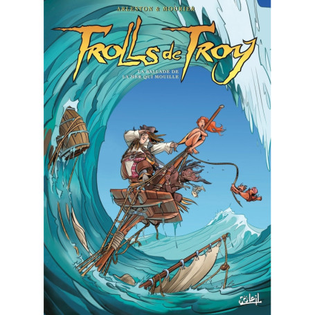 Trolls de Troy T26 - La Balade de la mer qui mouille