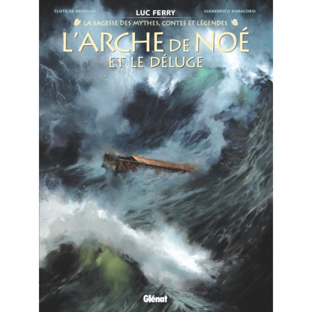 L'Arche de Noé - La Sagesse des mythes