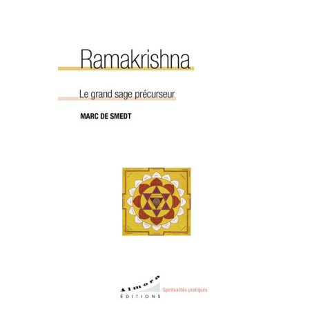Ramakrishna - Le grand sage précurseur