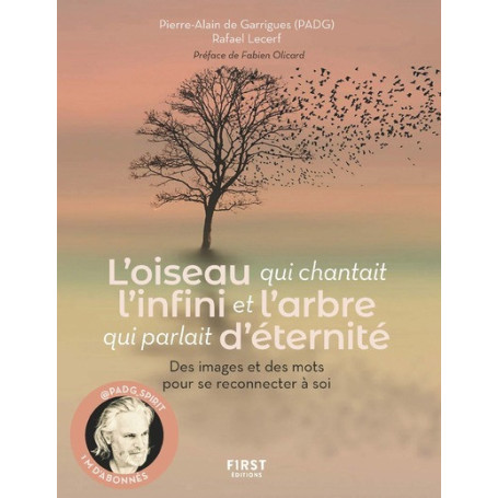 L'oiseau qui chantait l'infini et l'arbre qui parlait d'éternité