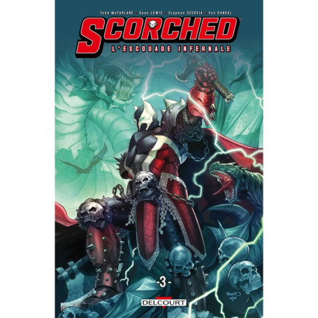 Spawn Scorched - L'Escouade Infernale T03