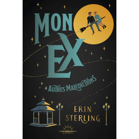 Mon ex et autres malédictions