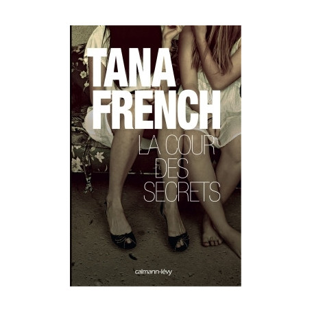 LA COUR DES SECRETS