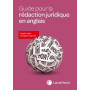 Guide pour la rédaction juridique en anglais
