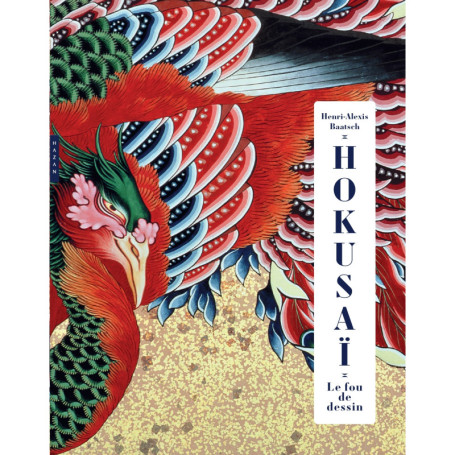 Hokusai. Le fou de dessin. Edition de luxe