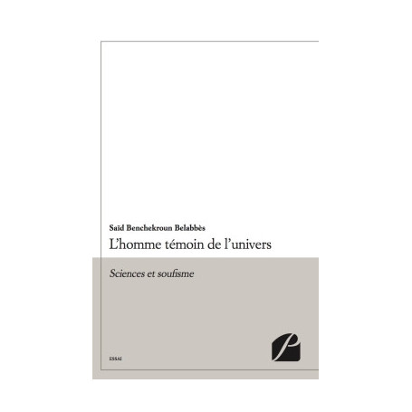 L'homme témoin de l'univers
