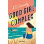 Good Girl Complex - Tome 1 de la série Avalon Bay