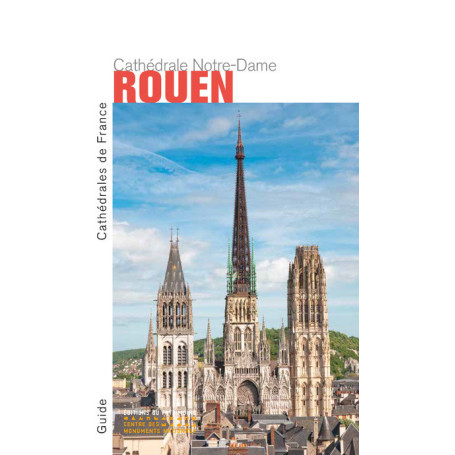 La Cathédrale Notre-Dame de Rouen
