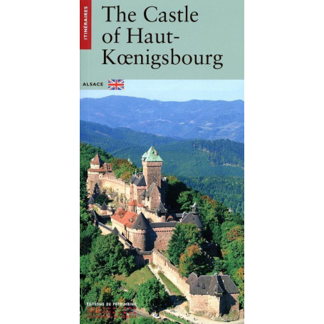 Le Château du Haut-Koenigsbourg