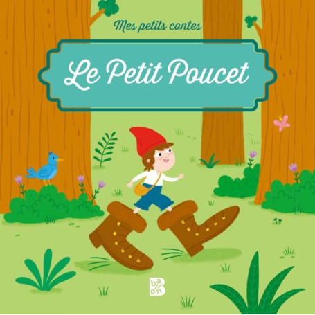 Mes petits contes - Le petit Poucet