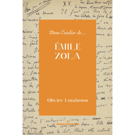 Dans l'atelier d'Émile Zola