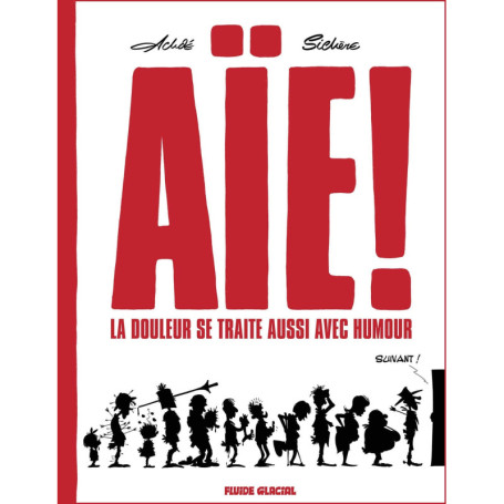 Aïe ! La douleur se traite aussi avec humour - tome 01