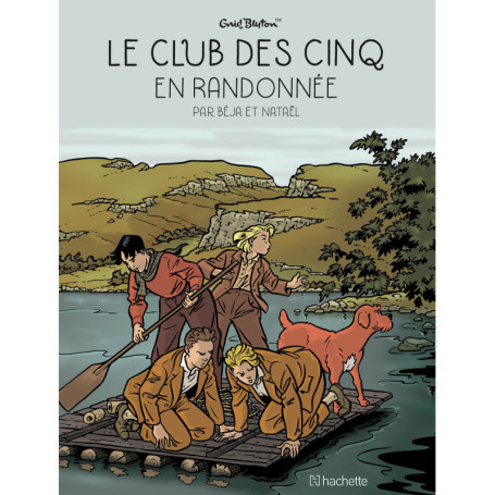 Le Club des Cinq T7 - Le Club des Cinq en Randonnée