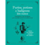 Purins, potions et badigeons maison