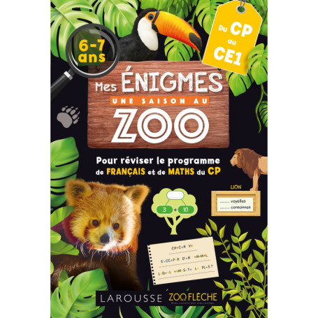 Mes énigmes Une SAISON AU ZOO CP