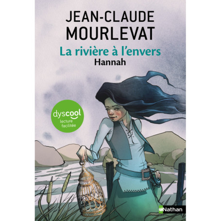 La rivière à l'envers - Tome 2 Hannah - Dyscool