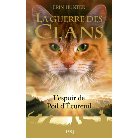 La guerre des clans - Hors-série 11 : L'espoir de Poil d'Écureuil