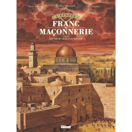 L'Épopée de la franc-maçonnerie - Tome 12