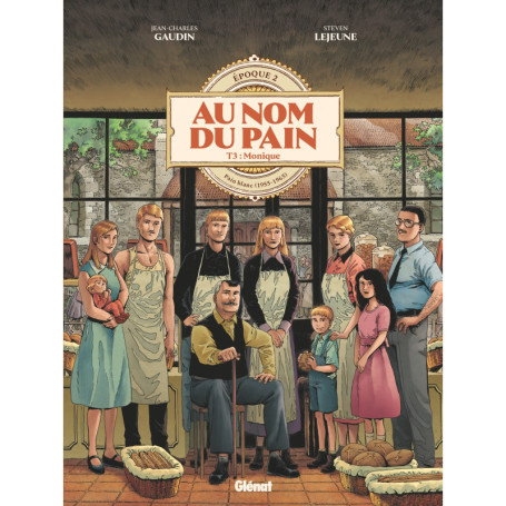 Au Nom du Pain - Tome 03