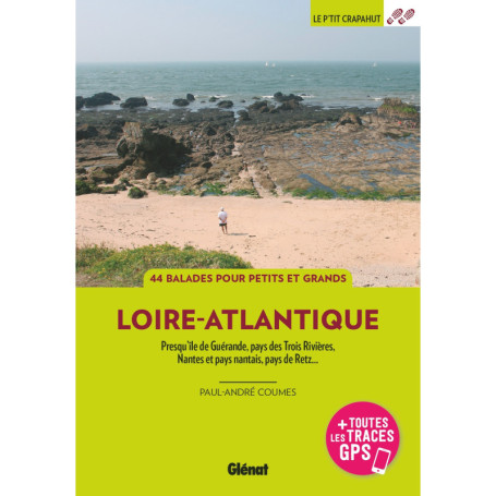 Loire-Atlantique (3e ed) - 44 balades autour de Nantes